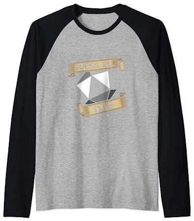 Guess I'll Die Streamer und Gamer Raglan