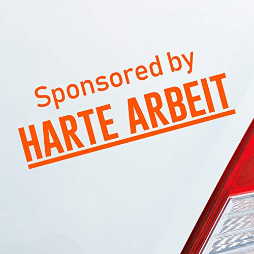 Hellweg Druckerei Sponsored by Harte Arbeit Gesponsert Hard Auto Aufkleber Sticker Heckscheibenaufkleber