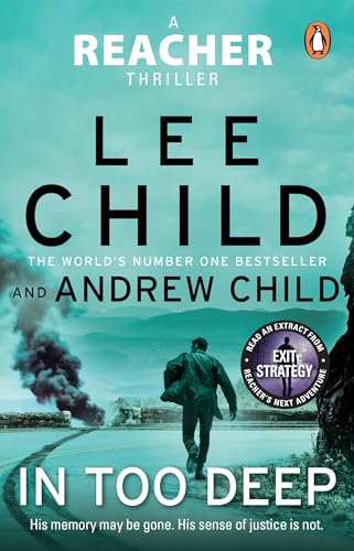 In Too Deep: The gripping Jack Reacher thriller from the No.1 Sunday Times bestseller