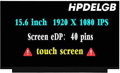 HPDELGB for HP 15-dy 15t-dy100 15t-dy200 15t-dy300 15t-dy500 15-DY2073 15-DY2073DX LCD Screen Replacement 15.6 inch 1080P 40PIN FHD 1920x1080 IPS LCD Display (Only for Touch Screen)