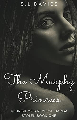 The Murphy Princess (Stolen, Band 2)