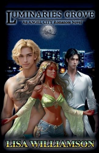 Luminaries Grove (Angel City Romances, Band 5)