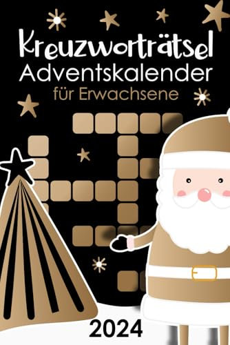 Kreuzworträtsel Adventskalender für Erwachsene: Der etwas andere Adventskalender für Rätselspaß im Advent
