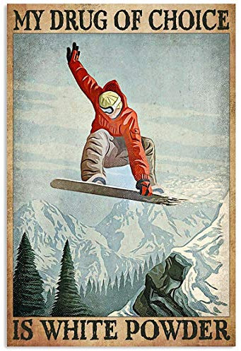 TNND My Drug Of Choice Is White Powder Poster Vintage Wall Decor Home Decor Vatertag Geburtstag Geschenk Metallschilder 30,5 x 40,6 cm