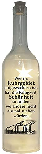 WB wohn trends LED-Flasche Folien-Motiv Wer im Ruhrgebiet aufgewachsen ist hat die Fähigkeit Schönheit zu Finden, 29cm, Flaschen-Licht Lampe mit Text Spruch