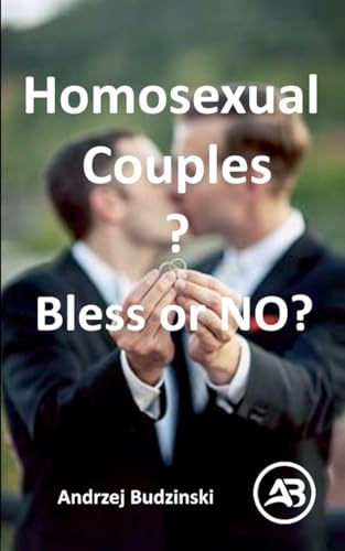 Homosexual Couples Bless or NO?