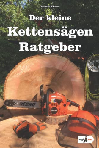Der Kettensägen Ratgeber