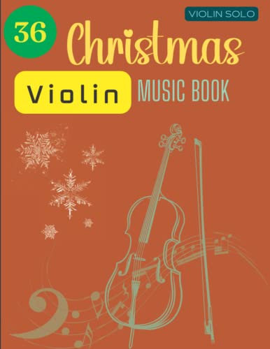 Violin Christmas Music Book: 36 Christmas Songs for Violin Solo