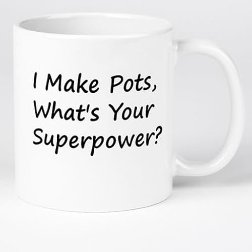 Pottery Mug – “I Make Pots, What’s Your Superpower?” – Gift for Potters, Ceramic Artists & Craft Lovers – Durable Ceramic Coffee Cup