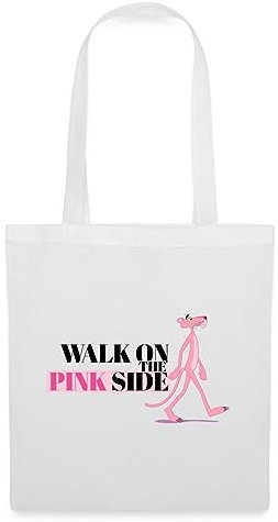 Spreadshirt Pink Panther Walk On ThePink Side Lustiger Spruch Stoffbeutel, One size, Weiß
