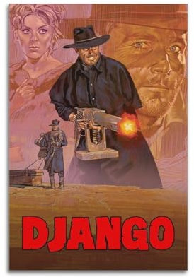 FUCIIhUUN Django Filmposter, dekoratives Gemälde, Leinwand, Wandposter und Kunstdruck, moderne Familienschlafzimmer-Dekoration, Poster, 30 x 45 cm