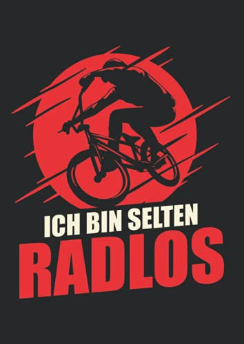 Notizbuch A4 liniert mit Softcover Design: Fahrrad Spruch selten radlos ratlos Downhill BMX MTB Bike: 120 linierte DIN A4 Seiten