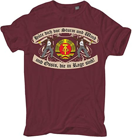 Spaß Kostet Herren Tshirt DDR Motiv Hüte Dich vor Sturm und Wind und Ossis die in Rage sind Größe S - 5XL