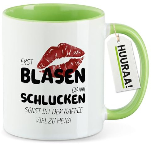 Huuraa Kaffeetasse Erst blasen dann schlucken, sonst Kaffee zu heiß 330ml Grün Keramik Kaffeebecher Geschenkidee
