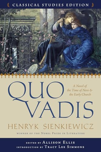 Quo Vadis (Annotated): A Novel of the Time of Nero and the Early Church