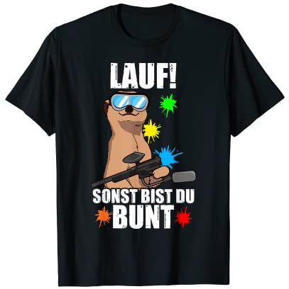 Lauf! Sonst bist du bunt Paintballspieler Gotcha Paintball T-Shirt