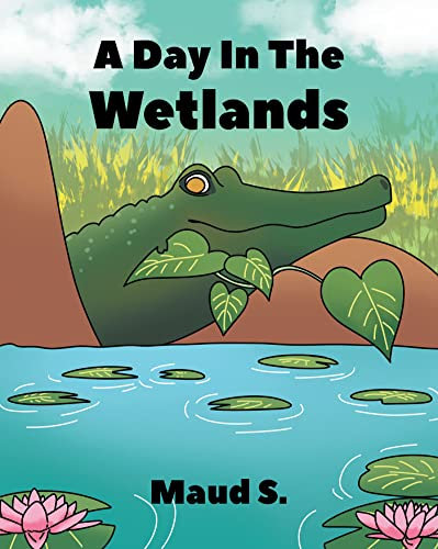 A Day In The Wetlands (English Edition)
