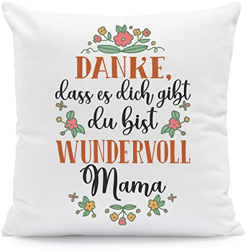 GRAVURZEILE Kissen mit Spruch - Danke, DASS es Dich gibt - Geschenk für Mama als Geburtstagsgeschenk - zum Muttertag Valentinstag Weihnachten - Größe mit Füllung, Farbe Mama