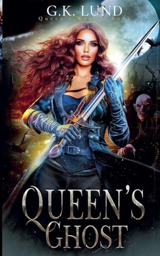 Queen's Ghost (Queen's Wraith, Band 5)