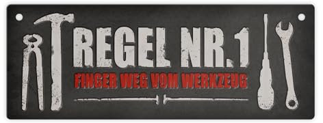 Werkstatt Metallschild mit Spruch: Regel Nr. 1 Finger weg vom Werkzeug Schraube