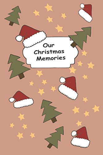 Our Christmas Memories