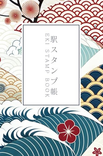 Japan Travel Eki Stamp Book – Collect & Log Japanese Railway Station Stamps: 4x6 Pocket-Sized Stamp Notebook for Train Travelers & Japan Trip Memory Keepsake