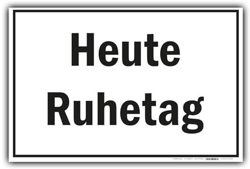 BUEWA Schilder Hartschaum Hinweisschild Heute Ruhetag 30 x 20 cm, Rot, Kunststoff, Hartschaum, Feiertag, Allgemein, B1-zertifiziert, Wetterfest, Vorgebohrt