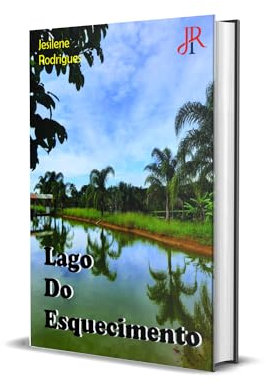 LAGO DO ESQUECIMENTO (Portuguese Edition)