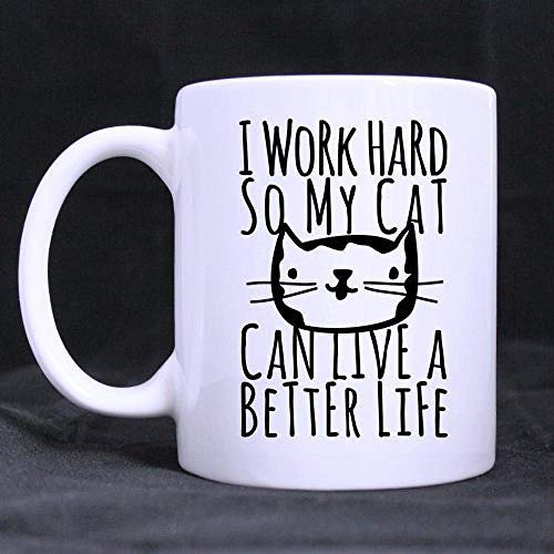 PAWANG Taza Divertida Para Gatos Y Gatitos De 11 Oz: Trabajo Duro Para Que Mi Gato Pueda Vivir Mejor Taza De Café De Cerámica Blanca