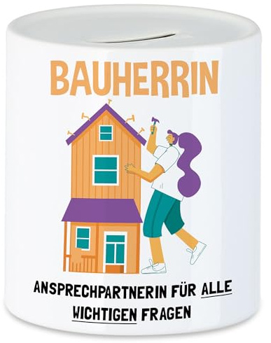 Hey!Print Bauherrin Spardose Richtfest Hausbau Häuslebauer Geschenk Einzug Eigenheim Lustig Sarkasmus