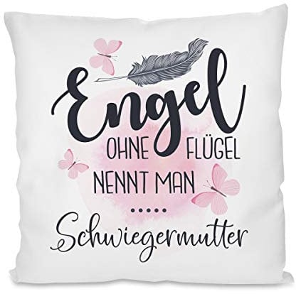 Herzbotschaft Kissen mit Motiv - Engel ohne Flügel nennt Man Schwiegermutter