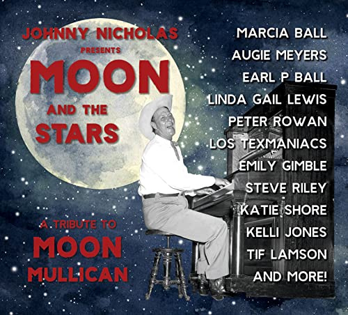The Moon and the Stars: a Tribute to Moon Mullican