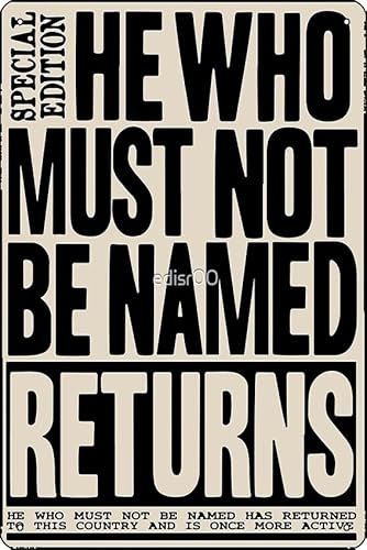 He who must not be named Poster 8 x 12 Inch Funny Metal Tin Sign Game Room Man Cave Wall Decor