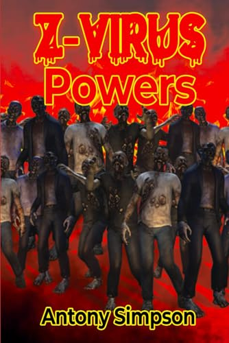 Z-Virus: Powers