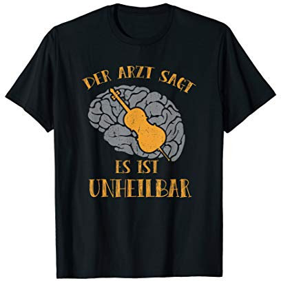 Es ist unheilbar Cello Spieler Geschenk - Cello T-Shirt