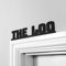 The Loo Door Sign – Decorative Matte Black Toilet Sign (29.5 x 5.5cm) with Adhesive Tabs – Restroom, Pub, Hotel, Shabby Chic Home Decor By NOIR.DESIGN