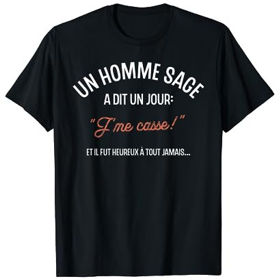 Idée cadeau Depart collegue Homme sarcastique drole humour T-Shirt