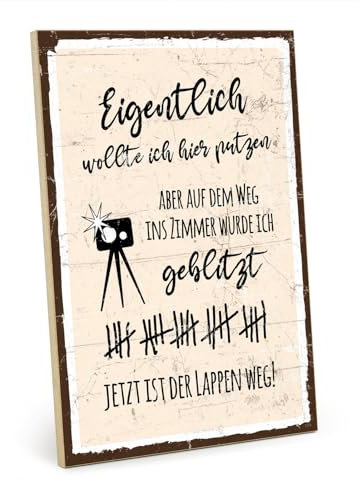 TypeStoff Holzschild mit Spruch – Putzen – im Vintage-Look mit Zitat als Geschenk und Dekoration zum Thema Hausputz und Ordnung - HS-01179…