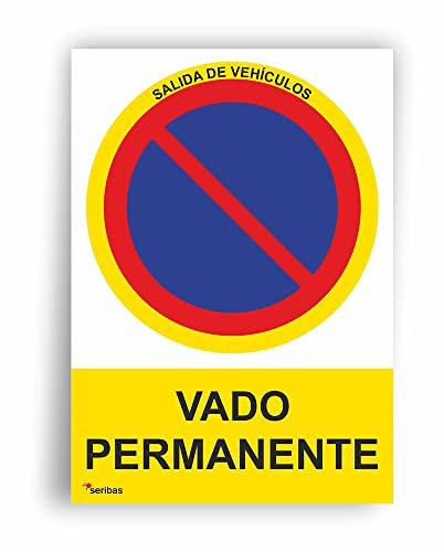 Señal Vado Permanente - PVC Glasspack - Salida De Vehiculos - Cartel Vado permanente - Medidas 21x30cm 0.7mm - Resistente Y Duradero - Para Interior o Exterior - Placa Disuasiva Para Garajes.
