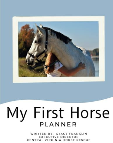 My First Horse Planner: A guide to purchasing your first horse