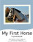 My First Horse Planner: A guide to purchasing your first horse