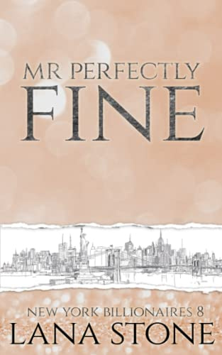 Mr Perfectly Fine!: Ein Milliardär mit besonderen Vorlieben (New York Billionaires, Band 8)