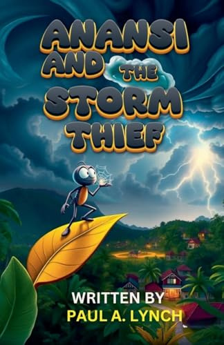 Anansi and the Storm Thief