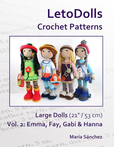 LetoDolls Crochet Patterns Large Dolls (21 / 53 cm) Vol. 2: Emma, Fay, Gabi & Hanna