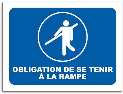 Plaque de signalisation Se tenir à la rampe obligatoire en aluminium 30x20 cm