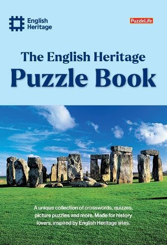 English Heritage Puzzle Book: The Ultimate Gift for Puzzle Enthusiasts. A Unique Collection of Crosswords, Puzzles, Quizzes & More Inspired by English Heritage Sites