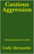 Cautious Aggression: Defending Modern Football (English Edition)