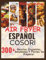 Air Fryer Español Cosori: 300+ Recetas Crujientes, Saludables Y Fáciles De Preparar.