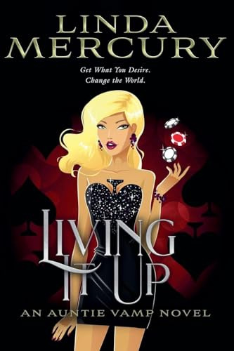 Living It Up (Auntie Vamp, Band 3)