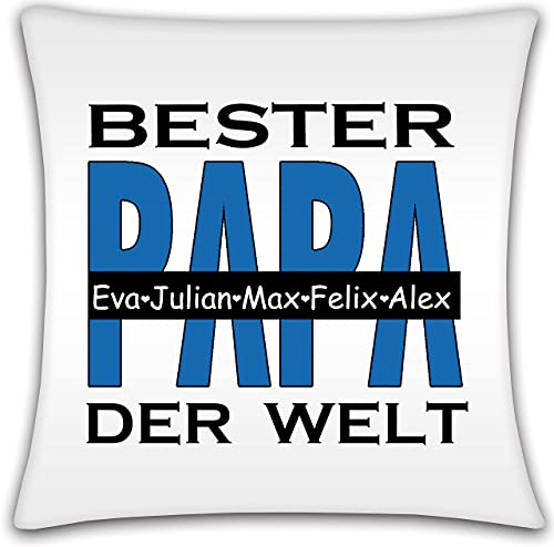 Kissen Bester Papa DER Welt mit Name(n) / Kissenbezug wahlweise mit Füllung/satiniert oder kuschlig auch mit Farbiger Rückseite/mit Name(n) des Kinder BZW. der Kinder